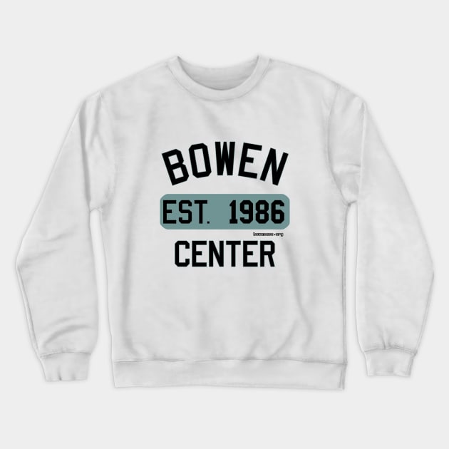 Bowen Center Est 1986 Teal Crewneck Sweatshirt by The Bowen Center